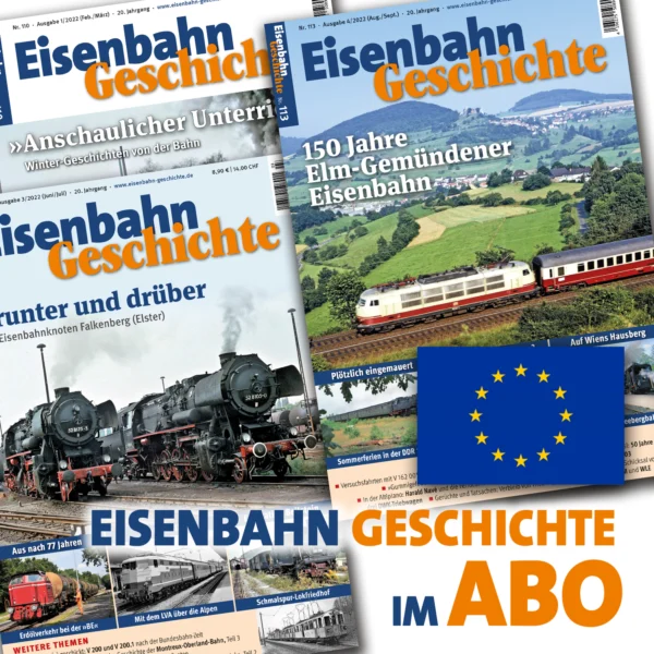 Eisenbahn Geschichte Abo EU