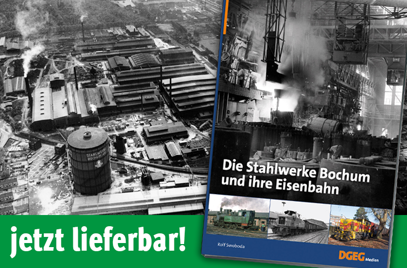 Erschienen: Die Stahlwerke Bochum und ihre Eisenbahn
