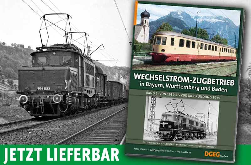 Wechselstrom-Zugbetrieb in Bayern, Württemberg & Baden (Band 2) – Zusatzmaterial jetzt abrufbar